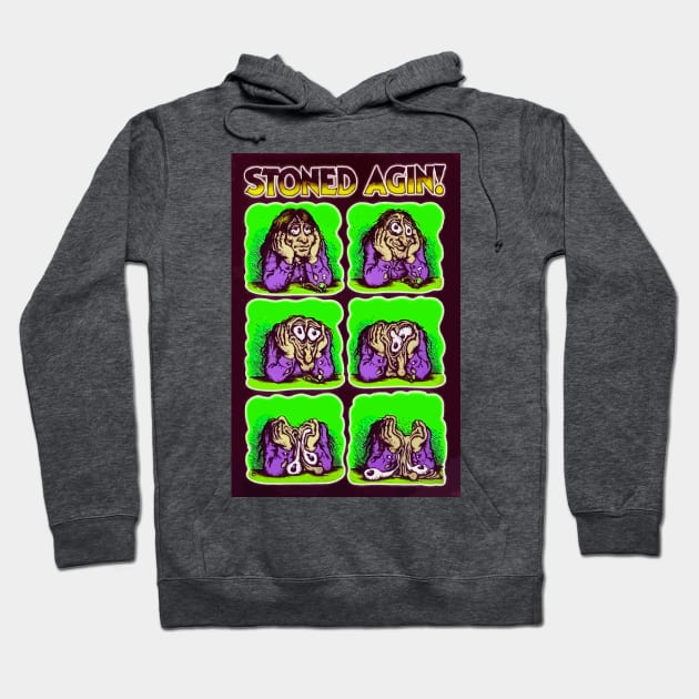 Stoned Again Hoodie by SophieGalleri